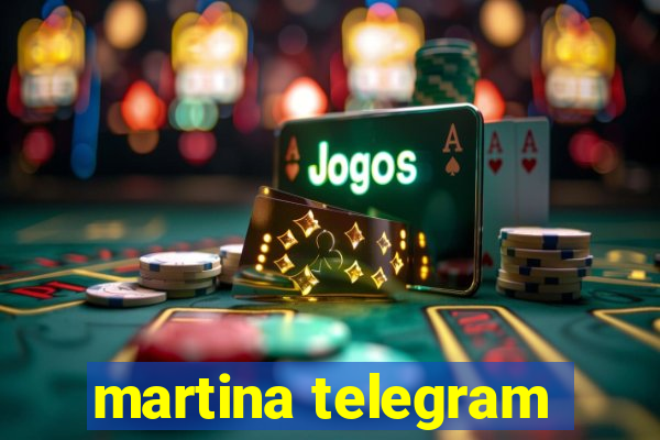 martina telegram